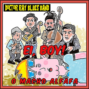 Ei, Boy - O Macho Alfafa