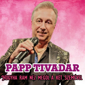 Hogyha rám néz megöl a két szemével