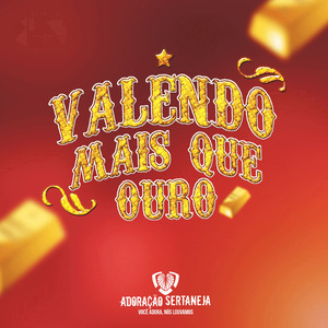 Valendo Mais Que Ouro (Ao Vivo)
