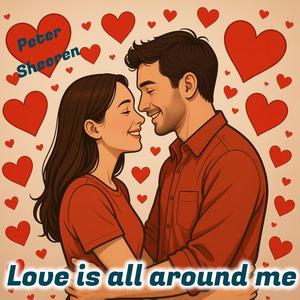 Love is all around me