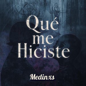 Que Me Hiciste