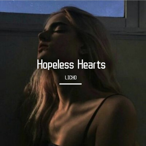 Hopeless Heart (LICHO remake)
