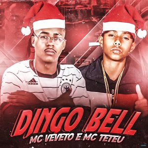 Dingo Bell (feat. MC Teteu)