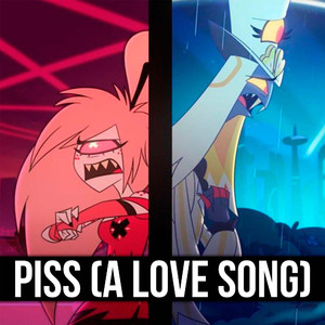 Piss (A Love Song)