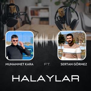 HALAYLAR (feat. Sertan Görmez)