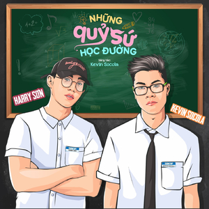 Những Quỷ Sứ Học Đường (feat. Harry Sơn)
