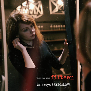 When You Were Fifteen