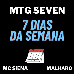 Mtg Seven - 7 Dias da Semana