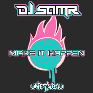 Make It Happen (Original Mix)