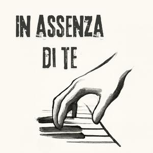 In assenza di te