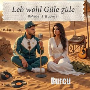 Leb wohl güle güle