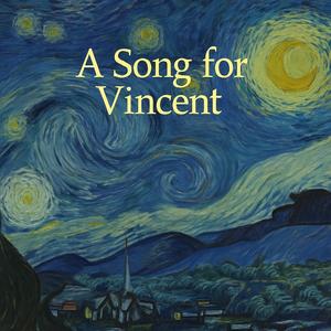 A Song for Vincent