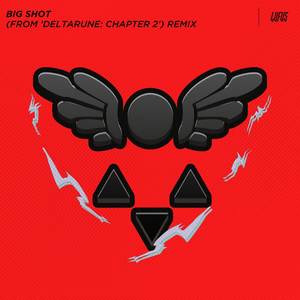 Big Shot (From 'Deltarune Chapter 2' Remix)