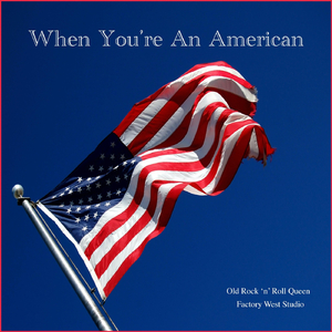 When You're an American