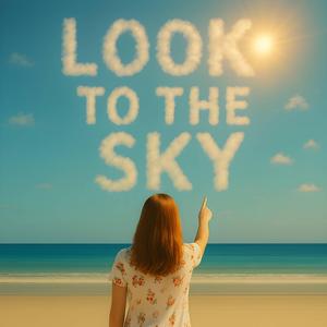 Look To The Sky (feat. KingOfPizza)