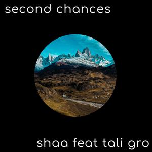 Second Chances (feat. Tali Gro)
