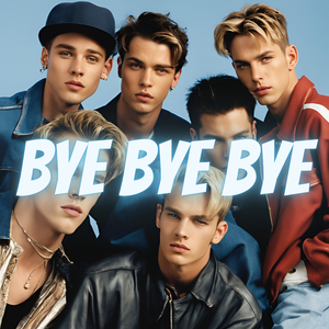 Bye Bye Bye Song from Movie