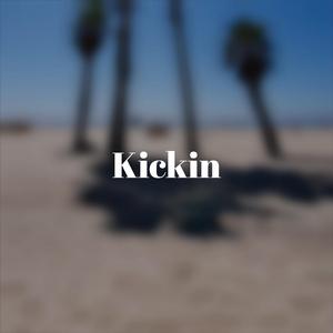 Kickin