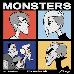 Monsters (STVW Festival Edit)
