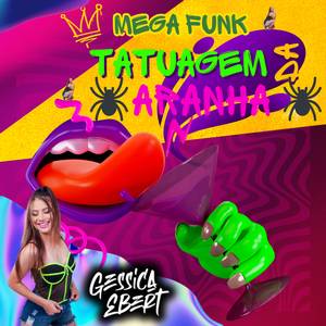 TATUAGEM DA ARANHA (MEGA FUNK)