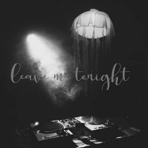 离开我就在今晚