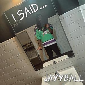 I Said