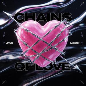 CHAINS OF LOVE (HOUSE)