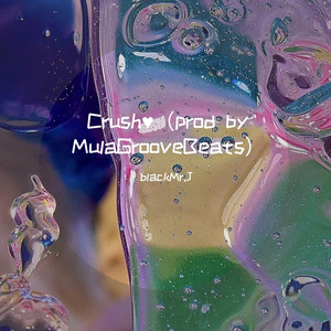 Crush♥（prod by MulaGrooveBeats）