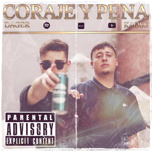 Coraje y Pena