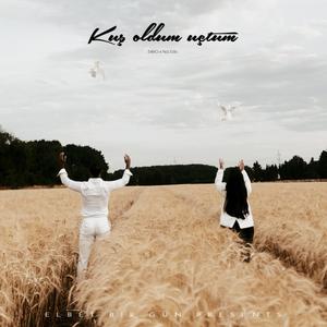 KUŞ OLDUM UÇTUM (feat. Naz Eda)
