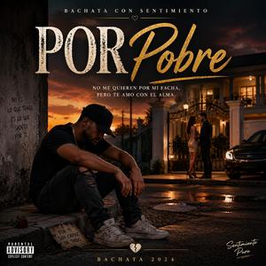 Por pobre