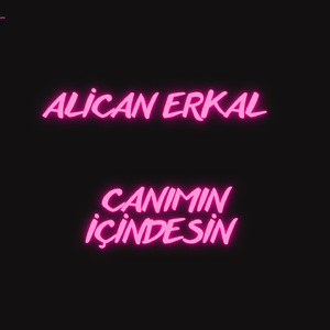 Canımın İçindesin