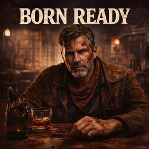 Born Ready