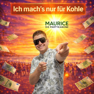 Ich mach's nur für Kohle