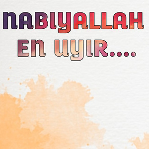 Nabiyullah En Uyir...