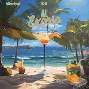 Al Exceso (feat. Albertyni & Danni Nova)