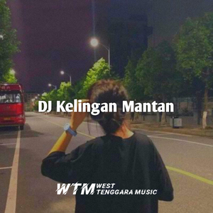 DJ Kelingan Mantan