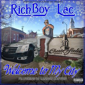 Welcome 2 My City (feat. Dj Cannon Banyon)