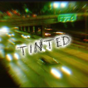 Tinted