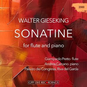 W. Gieseking: Sonatine for flute and piano: II. Allegretto (feat. Andrea Carcano)