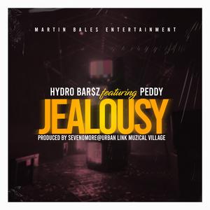 Jealousy (feat. Hydro Bar$z & Peddy)