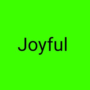 Joyful