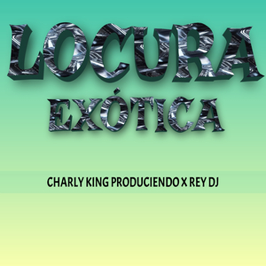 Locura Exótica