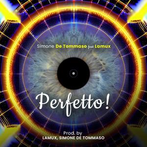 Perfetto (feat. Lamux)