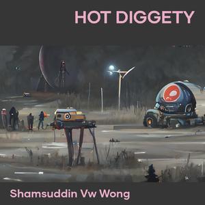 Hot diggety