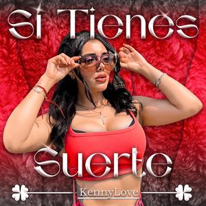 Si tienes suerte