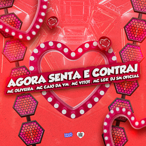 Agora Senta e Contrai