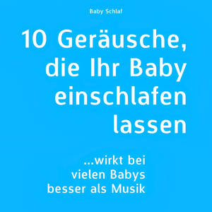 Fön Geräusch - Hilft Ihrem Baby beim Einschlafen