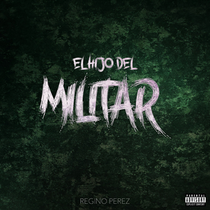 El Hijo Del Militar