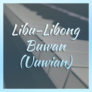 Libu-Libong Buwan (Uuwian)